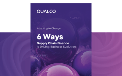 Adapting to Change: 6 Ways Supply Chain Finance Adapting to Change: is Driving Business Evolution