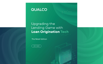 Upgrading the Lending Game with Loan Origination Tech: The Retail Edition