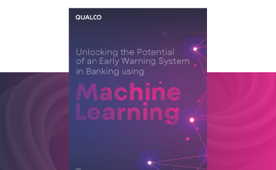 [Whitepaper] Sfruttare Il Potenziale Di Un Sistema Di Early Warning Nel Settore Bancario Utilizzando Il Machine Learning